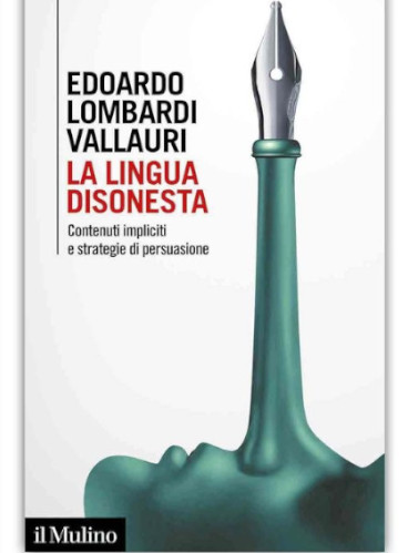 “La lingua disonesta” di Edoardo Lombardi&nbsp;Vallauri